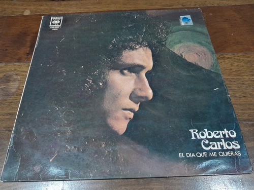 Vinilo - Roberto Carlos- El Día Que Me Quieras - Arg - 1973