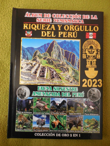 # Álbum De Monedas Riqueza Y Orgullo Perú Y Fauna Silvestre