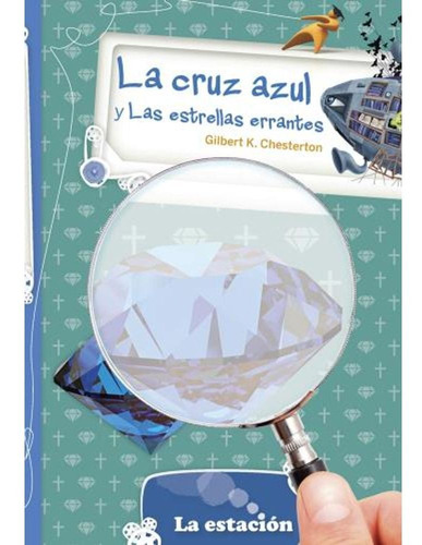 Imagen 1 de 1 de La Cruz Azul Y Las Estrellas Errantes - Mandioca