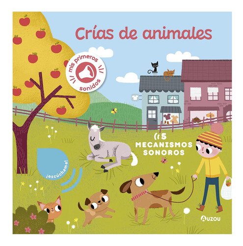 ESCUCHAR CRIAS DE ANIMALES - EDITION PHILIPPE AUZOU, de EDITION PHILIPPE AUZOU. Editorial Auzou, tapa blanda en español
