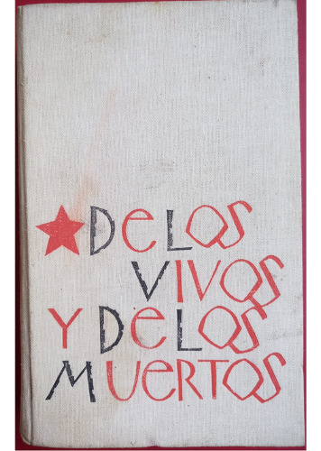 De Los Vivos Y De Los Muertos/konstantin Simonov/ed.progreso (Usado)