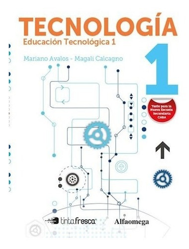 Libro Tecnología 1 Mariano Avalos Y Magali Calcagno