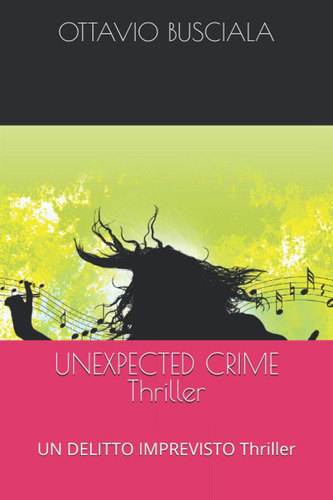 Libro: Unexpected Crime Thriller: Un Delitto Imprevisto Thri