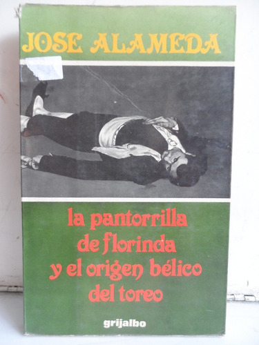 Imagen 1 de 9 de Libros Taurinos Pantorrilla De Florinda Jose Alameda Toros