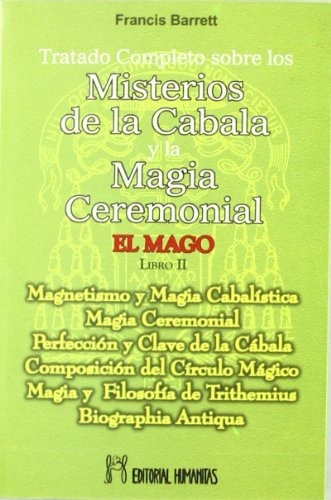 Tratado Completo Sobre Los Misterios De La Cábala Y La Magia