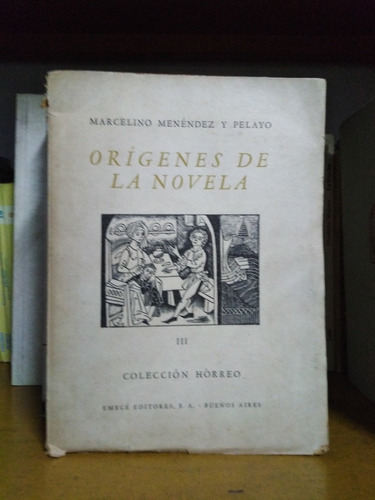 Origenes De La Novela Tomo 3 - Marcelino Menéndez Y Pelayo