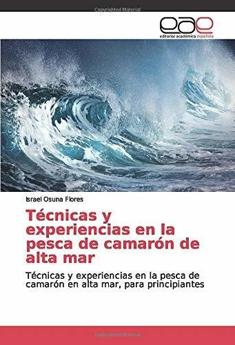 Libro Técnicas Y Experiencias En La Pesca De Camarón  Lcm5