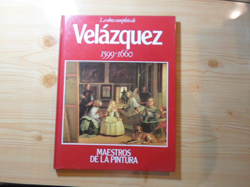 Velazquez - Maestros De La Pintura