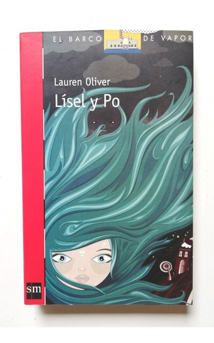 Lísel Y Po - Lauren Oliver 