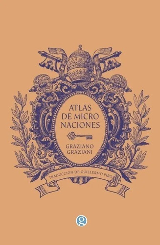 Graziano Graziani - Atlas De Micronaciones