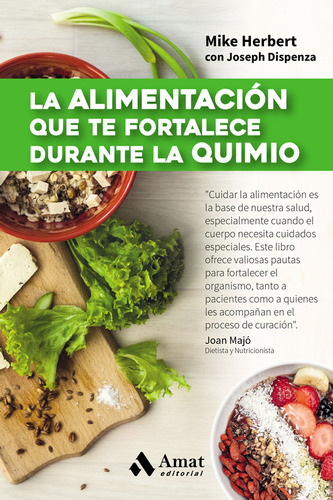 La Alimentacion Que Te Fortalece Durante La Quimio / Mike He