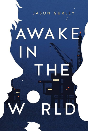 Awake In The World - Jason Gurley (pasta Dura)