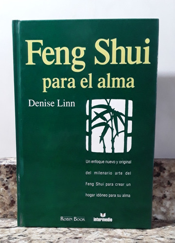 Libro Feng Shui Para El Alma - Denise Linn En Tapa Dura *