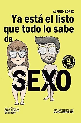 Libro : Ya Esta El Listo Que Todo Lo Sabe De Sexo - Lopez,
