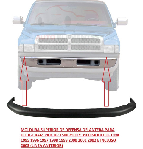 Moldura Defensa Delantera Superior Dodge Ram 1500 2500 2000