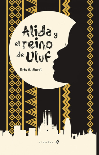 Libro Alida Y El Reino De Uluf - Moral, Eric G.