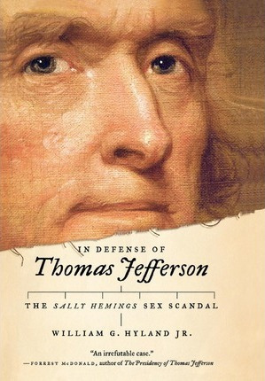 Libro In Defense Of Thomas Jefferson - William G Jr Hyland