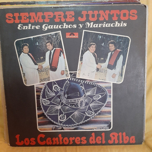 Vinilo Los Cantores Del Alba Siempre Juntos Entre Gauchos F1