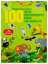 Comprar Aprende con Calcomanías: 100 Datos Sorprendentes Sobre los Animales.: Libro Interactivo con calcomanías : 100 Datos Sorprendentes sobre los animales, de Varios. Editorial Jo Dupre Bvba (Yoyo Books), t