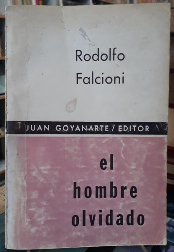 El Hombre Olvidado - Rodolfo Falcioni