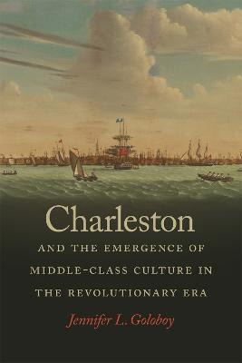 Libro Charleston And The Emergence Of Middle-class Cultur...