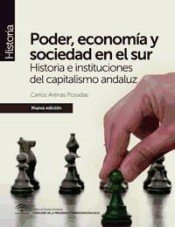 Poder Economia Y Sociedad En El Sur. Historia E Instituci...
