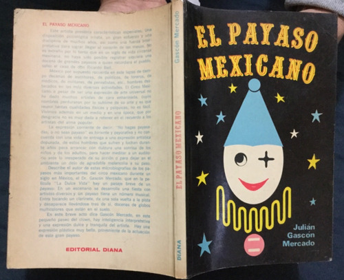 El Payaso Mexicano. Julián Gascón Mercado 1a. Edición