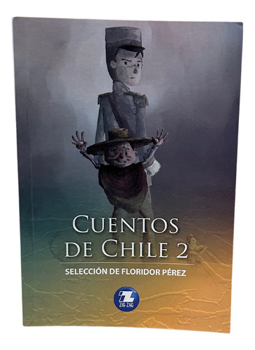 Cuentos De Chile 2 / Selección De Floridor Pérez
