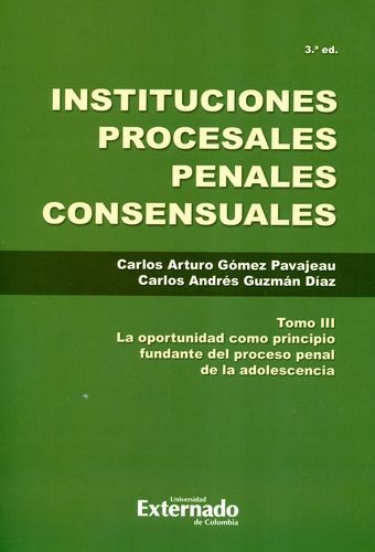 Libro Instituciones Procesales Penales Consensuales. La Opo