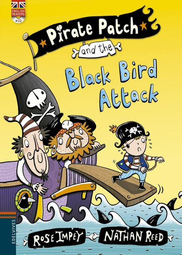 Pirate Patch And The Black Bird Attack, De Impey, Rose. Editorial Luis Vives (edelvives), Tapa Blanda En Inglés