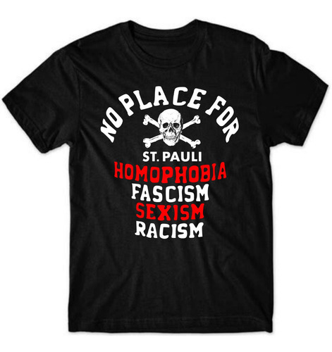 Fc St. Pauli - No Place For... Camiseta Personalizada 100%