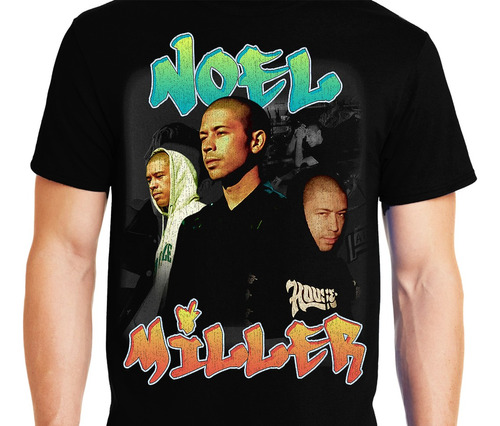 Noel Miller- Rap- Rapero - Hip Hop - Poleras