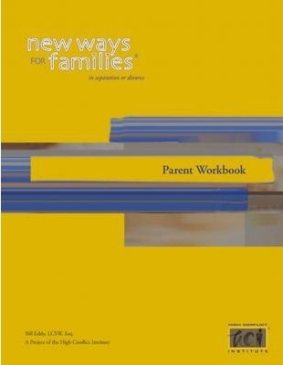 Libro New Ways For Families Parent Workbook - Bill Eddy