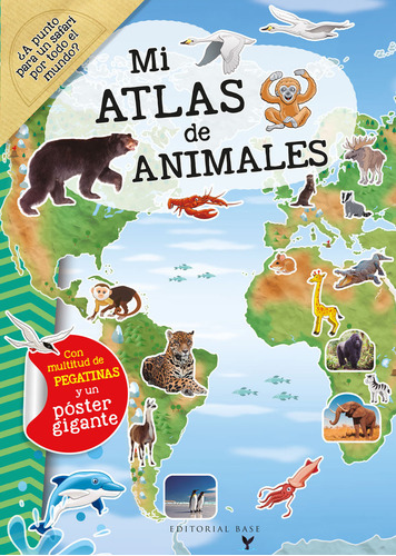 Libro Mi Atlas De Animales - Dozouvan Der Kar, Galia Lami