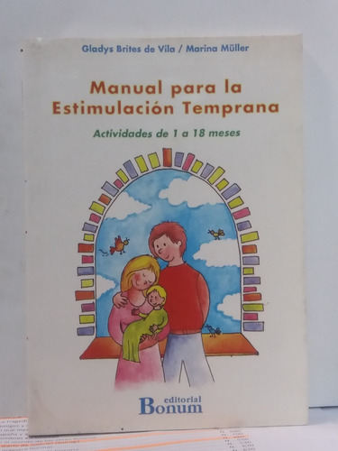 Manual Para La Estimulacion Temprana - Gladys Brites De Vila