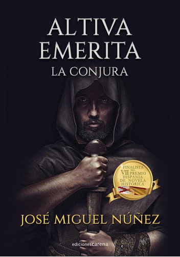 Libro: Altiva Emerita. Núñez, José Miguel. Ediciones Carena