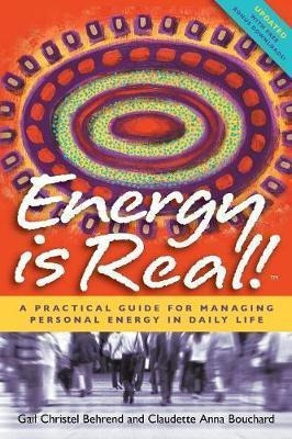 Energy Is Real! : A Practical Guide For Managing Personal...