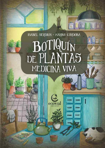 Botiquin De Plantas Medicina Viva - Serdiuk, Cordoba