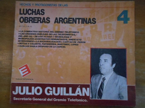 Luchas Obreras Argentinas.guillán Gremio Telefónico Cgt