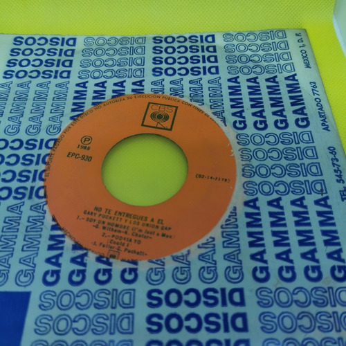 Disco 45 Rpm:gary Puckett- No Te Entregues A El