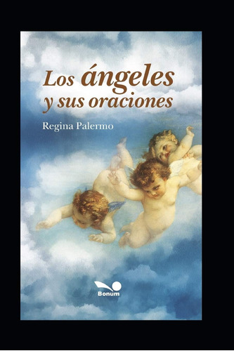 Libro Los Ángeles Y Sus Oraciones (ángeles) (edición En Espa