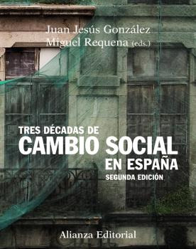 Libro Tres Décadas De Cambio Social En España De González Ro