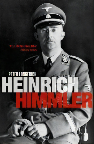 Heinrich Himmler, De Peter Longerich. Editorial Oxford University Press, Tapa Blanda En Inglés, 2013