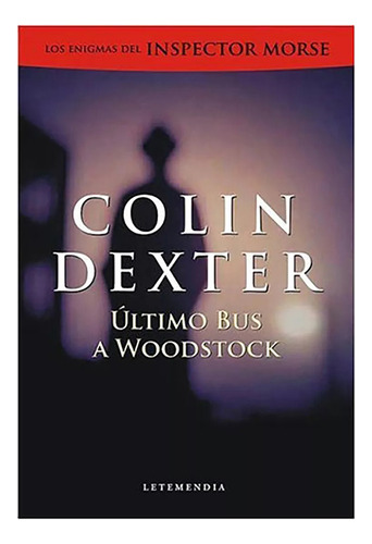 Ultimo Bus A Woodstock - Dexter - Letemendia - #d