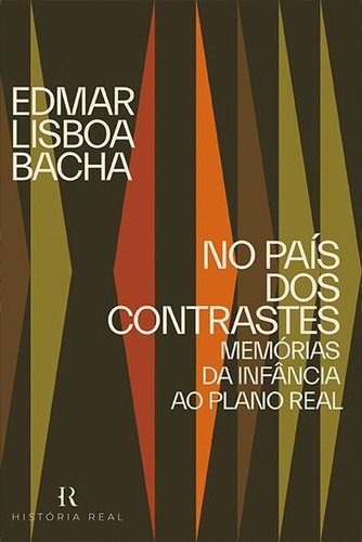 Imagem 7 de 7 de Livro No País Dos Contrastes Edmar Lisboa Bacha Intrínseca