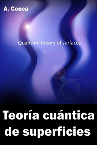 Teoria Cuantica De Superficies: Teoría Cuántica De Superfici