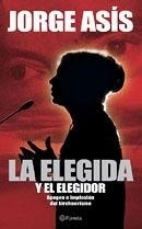 Elegida Y El Elegidor, La