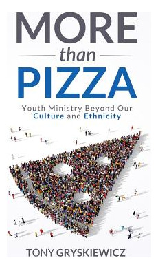 Libro More Than Pizza: Youth Ministry Beyond Our Culture ...