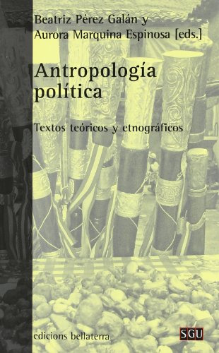 Libro Antropología Política De Beatriz Pérez Galán Aurora Ma