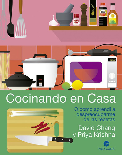 Cocinando En Casa, De Chang, David. Editorial Neo Person, Tapa Dura En Español